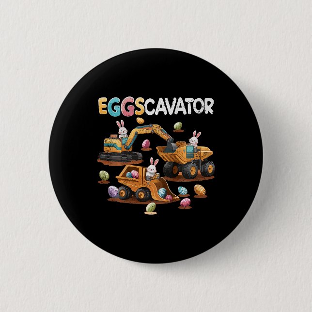 Kids Eggscavator Easter Egg Hunt Construction Truc 6 Cm Round Badge (Front)