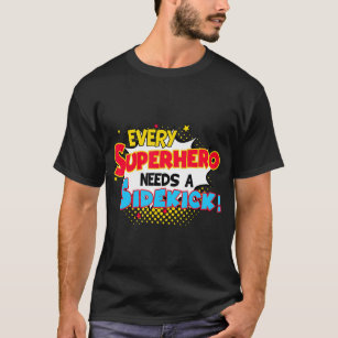 Kids Every Superhero Needs A Sidekick Brother Sist T-Shirt
