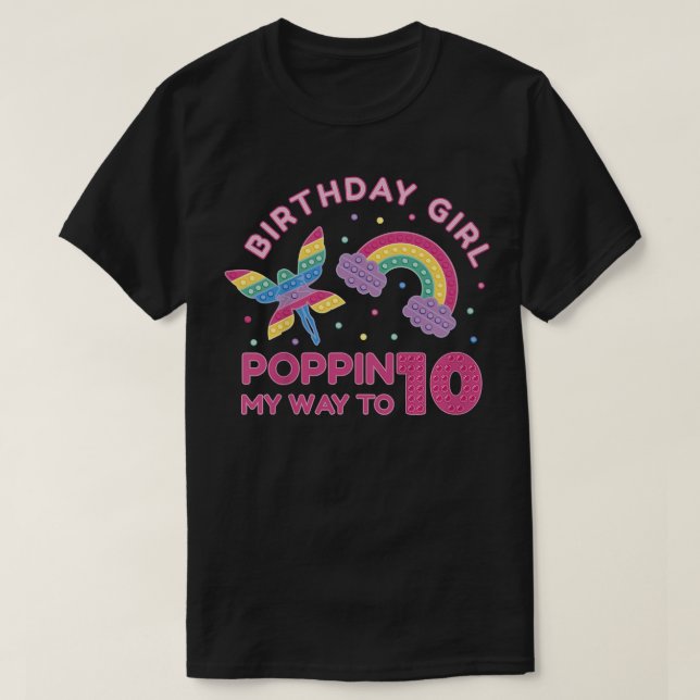 Kids Fairy and Rainbow Toy Popping My Way to 10 Ye T-Shirt (Design Front)