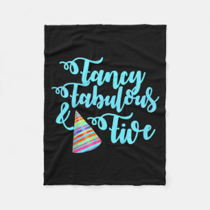 Kids Fancy Fabulous And Five Birthday Quote Fleece Blanket