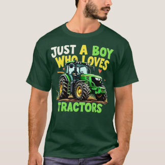 Kids Farm Lifestyle Just A Boy Who Loves Tractors T-Shirt