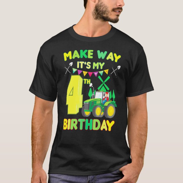 Kids Farmer Birthday Make Way Its My 4th Birthday  T-Shirt (Front)
