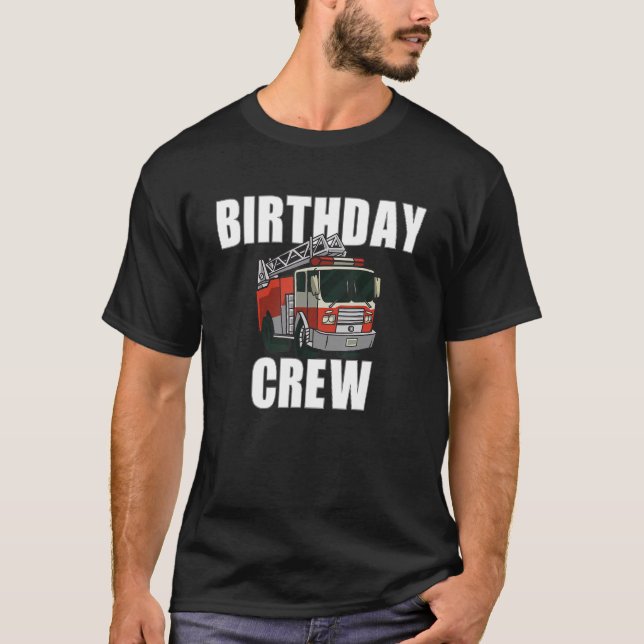 Kids Firefighter Birthday Crew Fire Truck Boy Todd T-Shirt (Front)