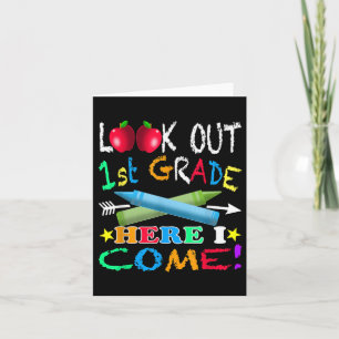 Kids First Day Of First Grade Look Out 1st Grade H Card