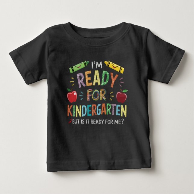 Kids First Day Of Kindergarten Fun Back To Schoo Baby T-Shirt (Front)
