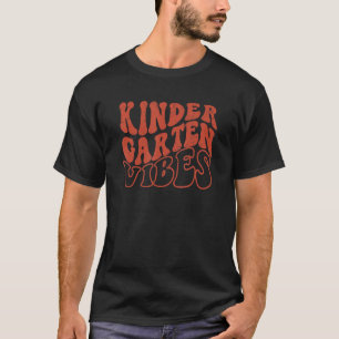 Kids First Day Of School Kindergarten Vibes Back T T-Shirt