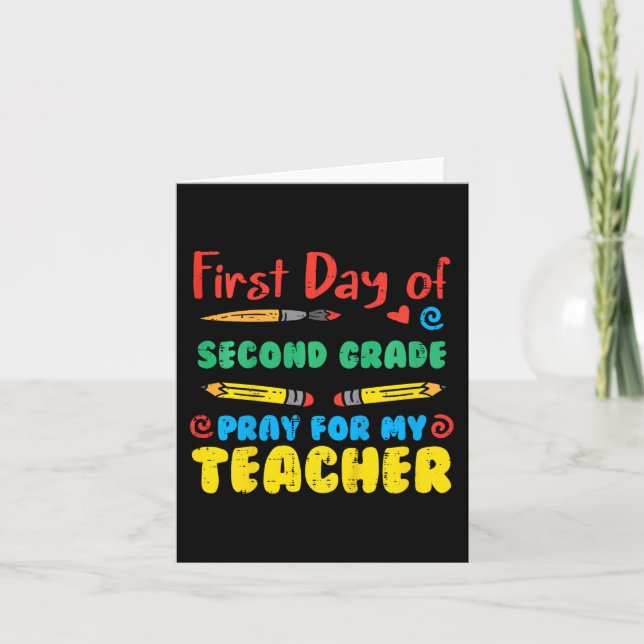 Kids First Day Second Grade 2nd Pray Fun Back Scho Card (Front)