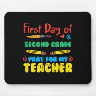 Kids First Day Second Grade 2nd Pray Fun Byck Scho Mouse Pad