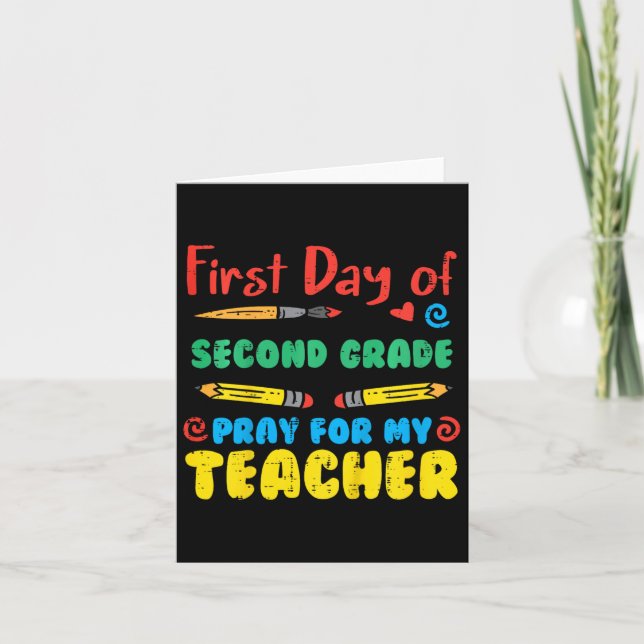 Kids First Day Second Grade 2nd Pray Fun Ck School Card (Front)