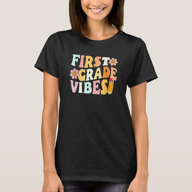 Kids First Grade Vibes 1st Grade 1st Day Of School T-Shirt (Front)