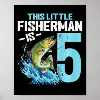 Kids Fishing Birthday Shirt 5 Year Old Boy Fisher  Poster