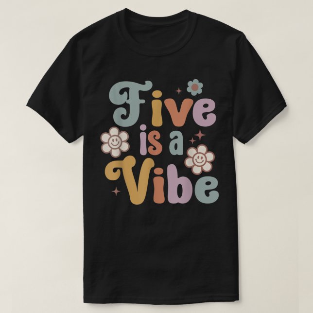 Kids Five Is A Vibe Groovy 5th Birthday Groovy Flo T-Shirt (Design Front)