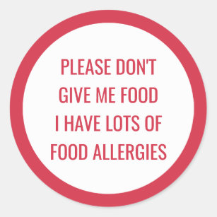 Kids Food Allergy Please Don't Give Me Food Classic Round Sticker
