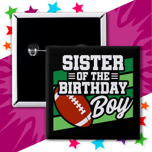 Kids Football Party Sister of the Birthday Boy 15 Cm Square Badge
