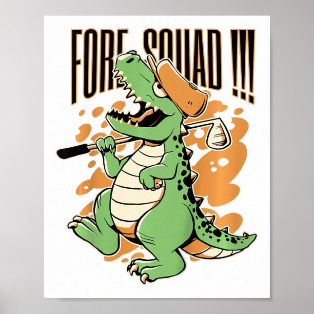 Kids Fore Squad T-rex Dinosaur Golf Player Graphic Poster (Front)