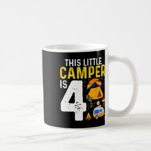 Kids Funny 4th Camping Birthday Camper Lover 4 Yea Coffee Mug