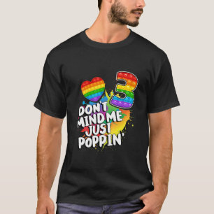 Kids Funny Don't Mind Me Just Poppin' 3 Cool Birth T-Shirt