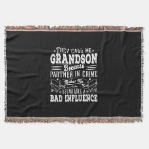 Kids Funny Grandson Dad Bad Influence Fathers Day Throw Blanket