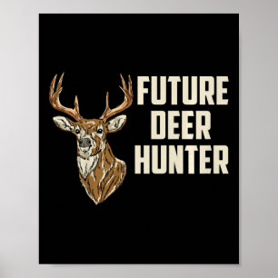 Kids Future Deer Hunter Daddy's Hunting Buddy Todd Poster