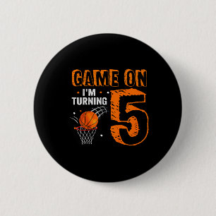 Kids Game On I'm Turning 5 Bysketbyll 5th Birthday 6 Cm Round Badge