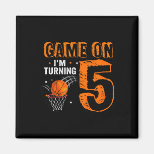 Kids Game On I'm Turning 5 Bysketbyll 5th Birthday Magnet