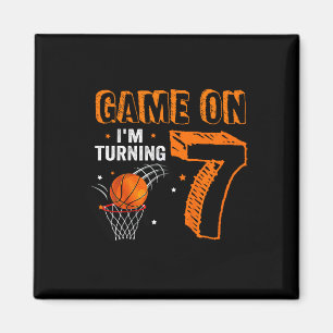 Kids Game On I'm Turning 7 Bysketbyll 7th Birthday Magnet