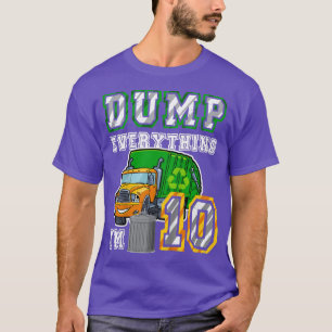 Kids Garbage Truck Dump Everything I'm 10 Garbage T-Shirt
