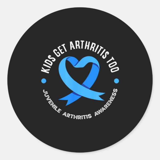 Kids Get Arthritis Too Juvenile Arthritis Awarenes Classic Round Sticker (Front)