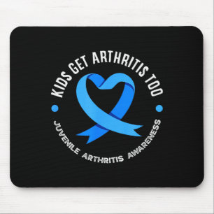 Kids Get Arthritis Too Juvenile Arthritis Awarenes Mouse Pad