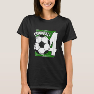Kids Goaaal 4th Birthday 4 Year Old Soccer Player T-Shirt
