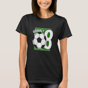 Kids Goaaal 8th Birthday 8 Year Old Soccer Player T-Shirt