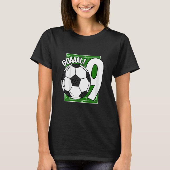 Kids Goaaal 9th Birthday 9 Year Old Soccer Player T-Shirt (Front)