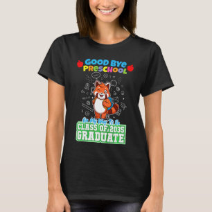 Kids Good Bye Preschool On My Way To Be Class Of 2 T-Shirt