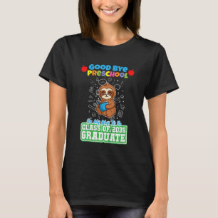 Kids Good Bye Preschool On My Way To Be Class Of 2 T-Shirt