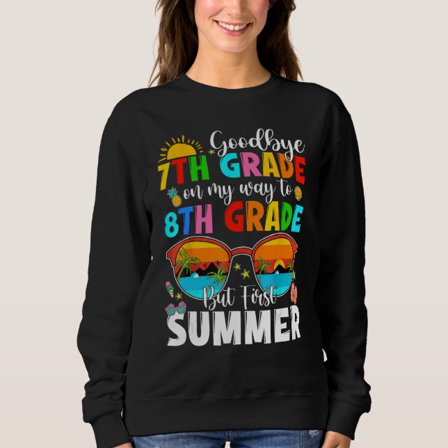 Kids Goodbye 7th Grade Graduation To 8th Grade Bea Sweatshirt (Front)