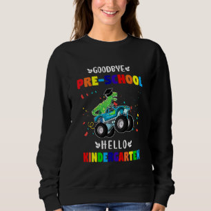 Kids Goodbye Pre-School Hello Kindergarten Graduat Sweatshirt