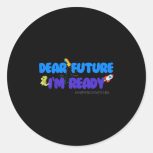 Kids Groovy Motivated Quote, I'm Ready For 1st Day Classic Round Sticker