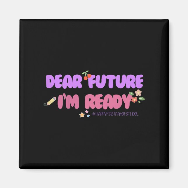 Kids Groovy Motivated Quote, I'm Ready For 1st Day Magnet (Front)