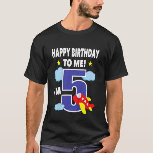 Kids Happy Birthday To Me I'm 5 Toddler Boy Airpl T-Shirt