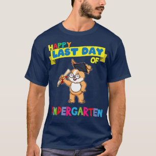 Kids Happy Last Day Of Kindergarten 1st Grade Prim T-Shirt
