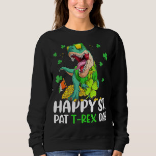 Kids Happy St Pat T Rex Day Dino Saurus St Patrick Sweatshirt
