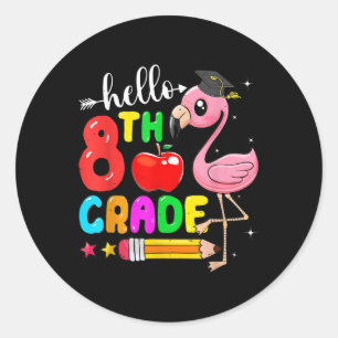 Kids Hello 8th Grade Flamingo Back To School First Classic Round Sticker