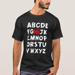 Kids Hi Alphabet Pre K Kindergarten Teacher Abc Fi T-Shirt