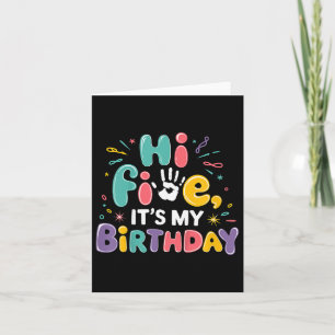 Kids Hi Five Its My Birthday 5th Birthday Party 5  Card