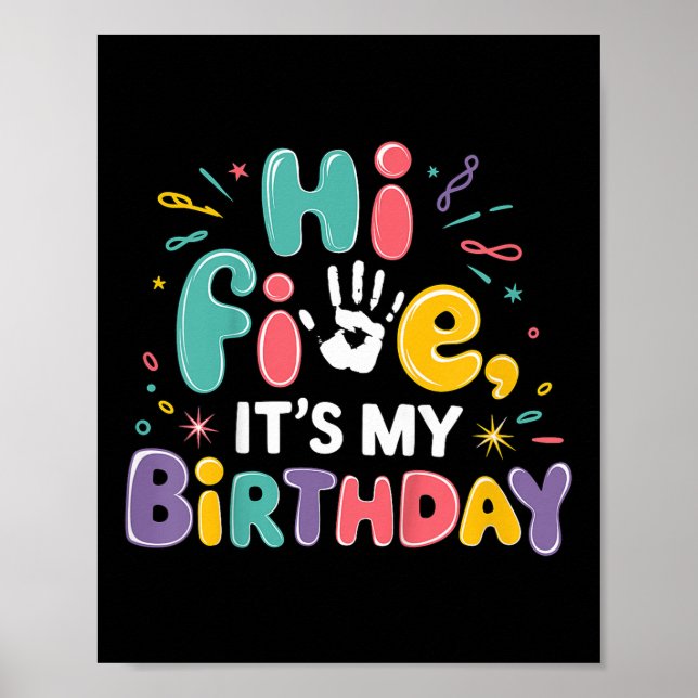 Kids Hi Five Its My Birthday 5th Birthday Party 5  Poster (Front)