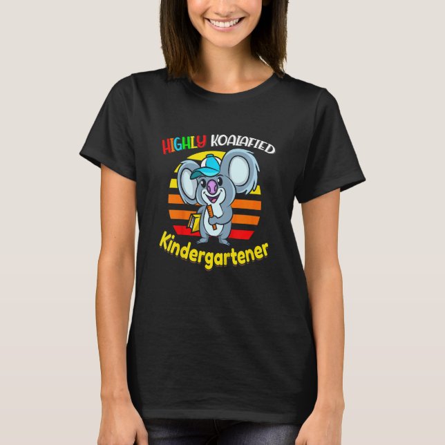 Kids Highly Koalafied Kindergartener Back To Schoo T-Shirt (Front)