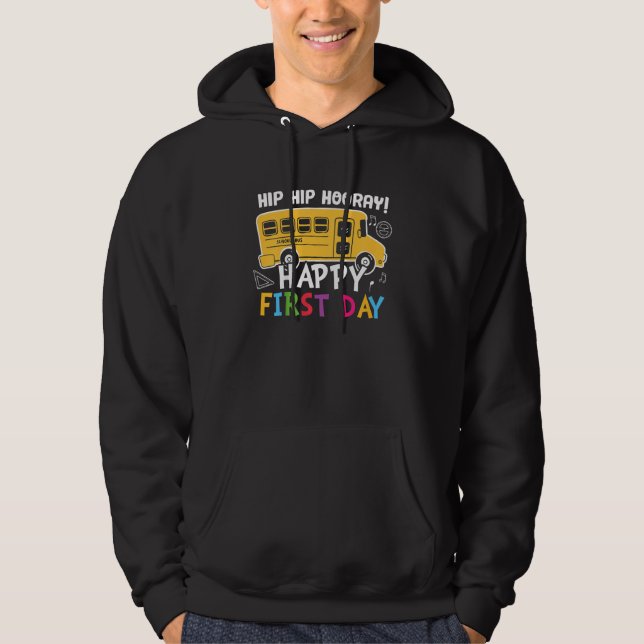 Kids Hip Hip Hooray Happy First Day Back To School Hoodie (Front)
