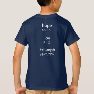 Kids hope joy triumph braille shirt