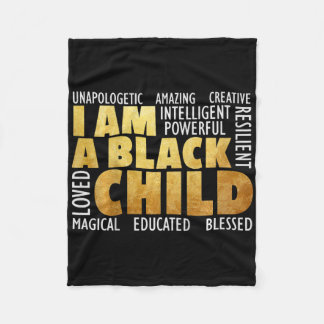 Kids I Am A Black Child - Black History Month Afri Fleece Blanket