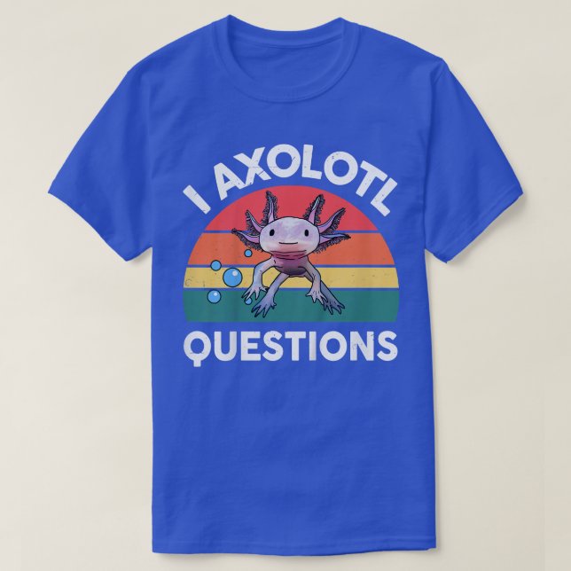 Kids I Aolotl Questions Cute AolotlYouth Toddler B T-Shirt (Design Front)